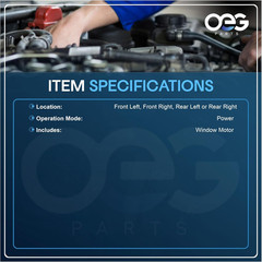 OEG Parts New Front & Rear, Left & Right Window Lift Motor Only Compatible with